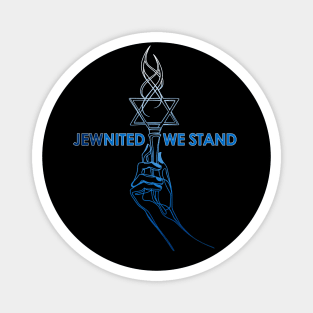 JEWnited we stand  - Shirts in solidarity with Israel Magnet